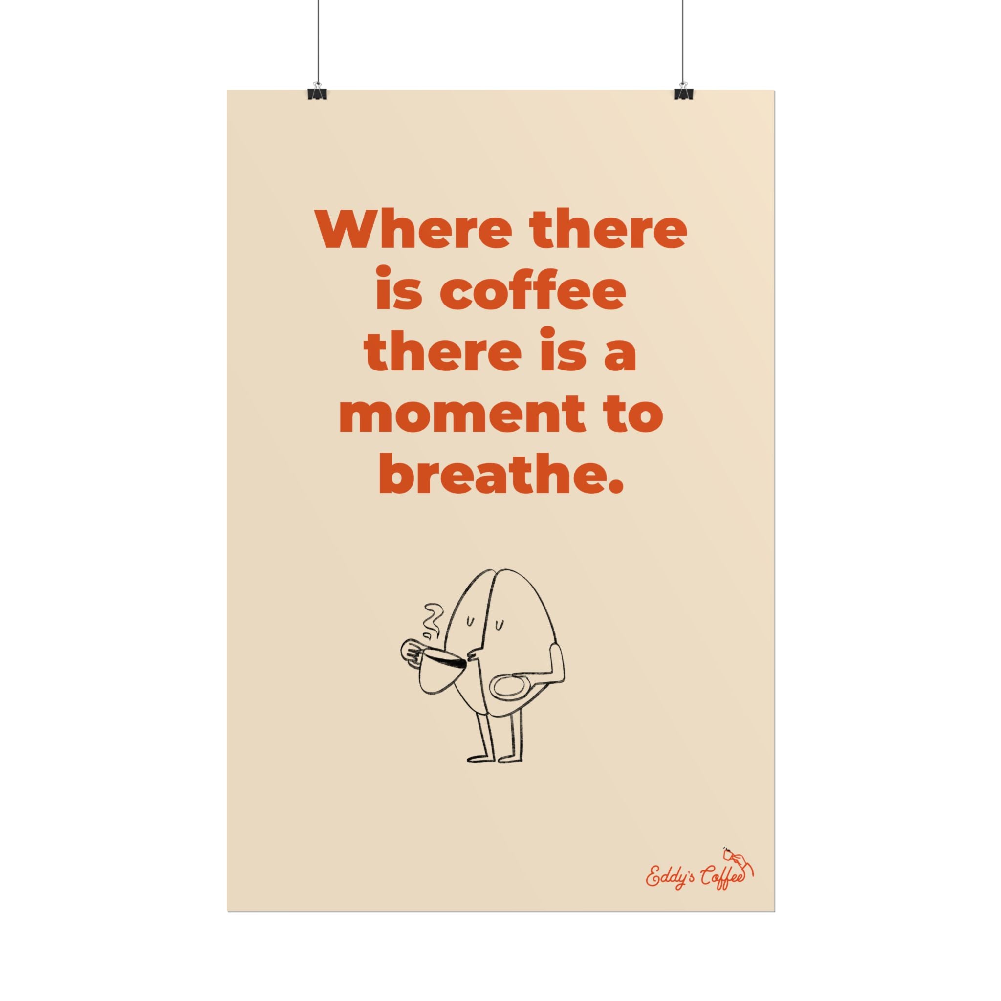 Coffee Moment Rolled Poster